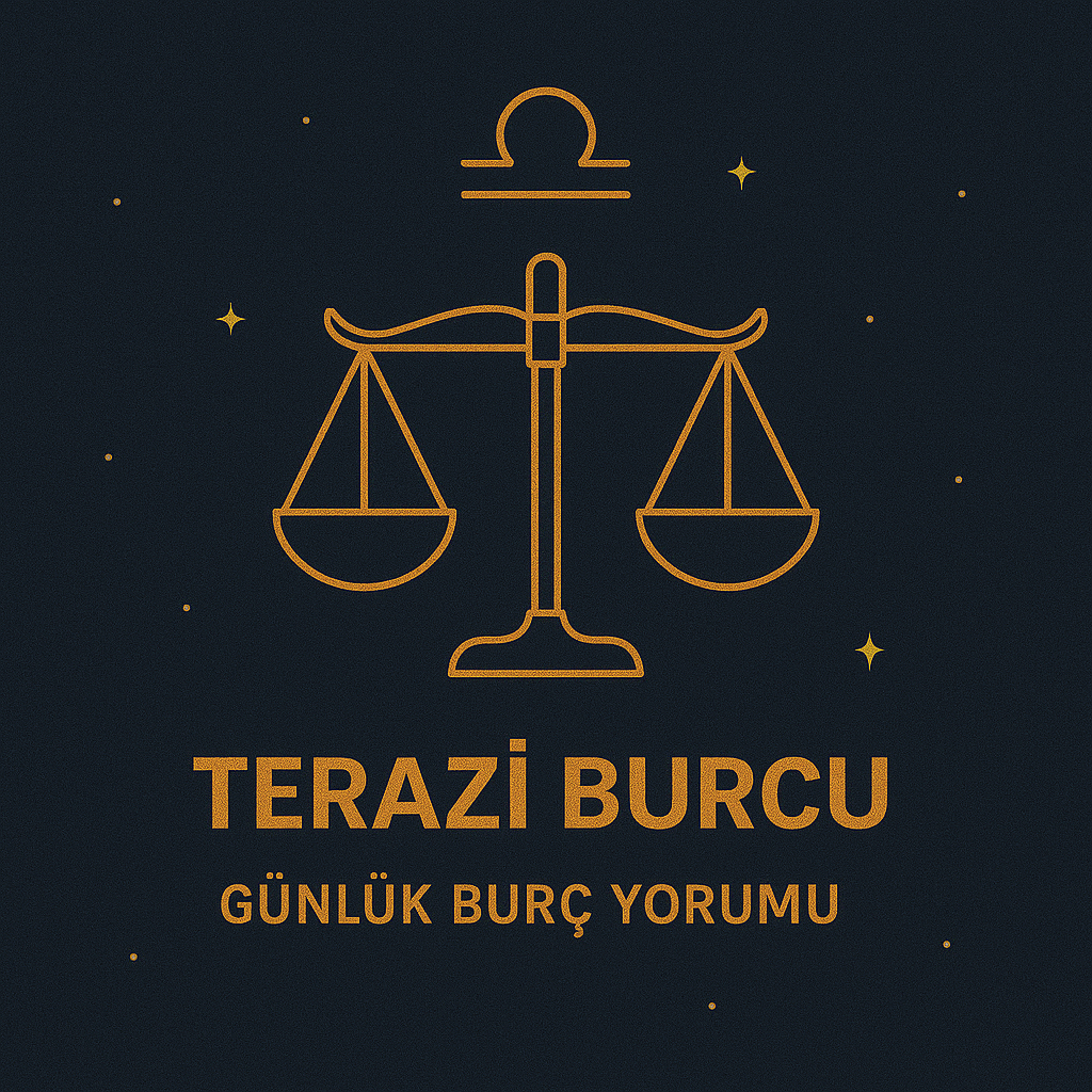 Terazi Burcu Günlük Burç Yorumu